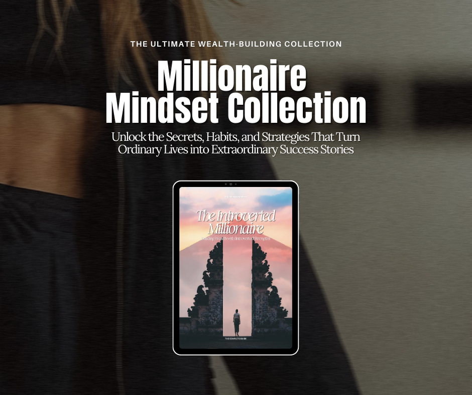 Mindset Collection: The Introverted Millionaire