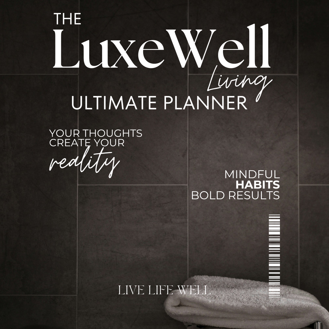 The LuxeWell Living Ultimate Digital Planner